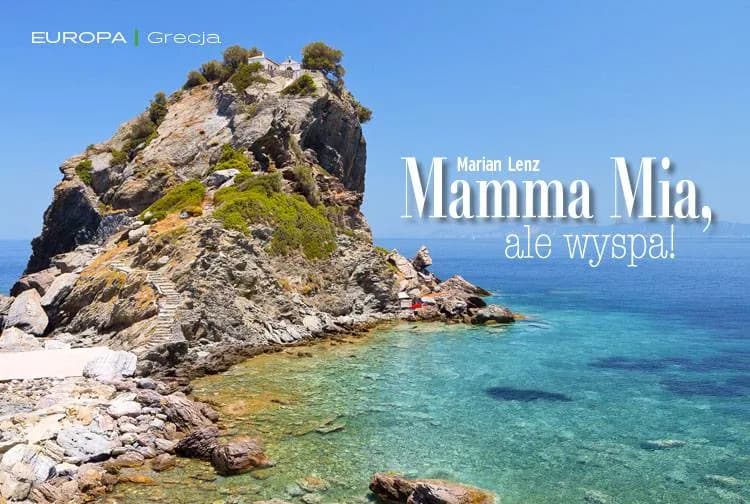 Mamma Mia: Na której wyspie kręcono film? Sekrety Skopelos i Kalokairi